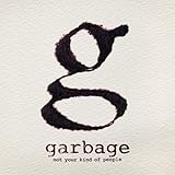 Not Your Kind Of People by Garbage (2012) Audio CD