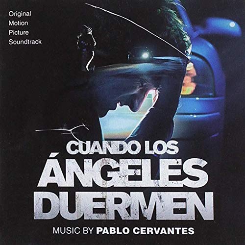Cuando Los Angeles Duermen (Original Soundtrack)