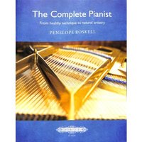 The complete pianist | From healthy technique to natural artistry