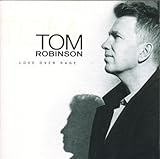 Love Over Rage by Robinson, Tom (1994) Audio CD