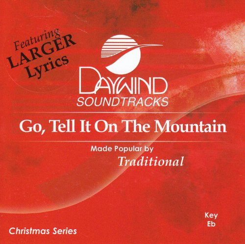 Go Tell It On The Mountain [Accompaniment/Performance Track]