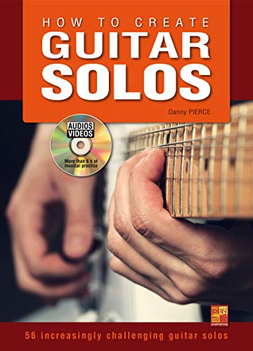 How To Create Guitar Solos-Gitarre-BOOK+DVD