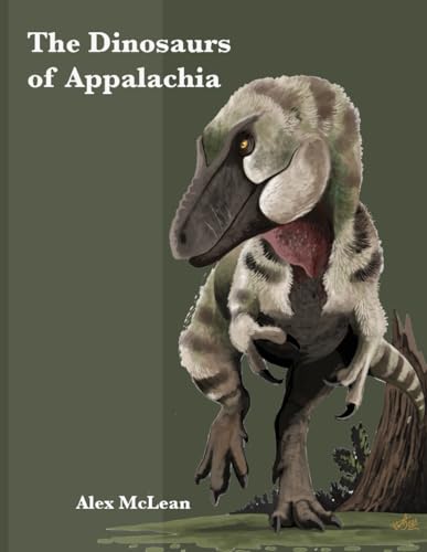 The Dinosaurs of Appalachia