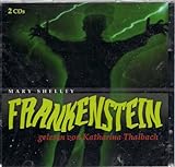 Frankenstein - gelesen von Katharina Thalbach (2CD)