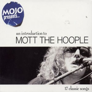 Mojo Presents Mott the Hoople