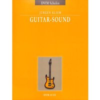 Guitar-Sound für E-Gitarre - Lieder, Songs, Shanties, Spirituals - Ein methodischer Leitfaden (DV 30003)