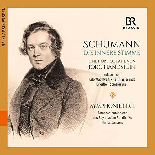 Robert Schumann - Die Innere Stimme (Hörbiografie)