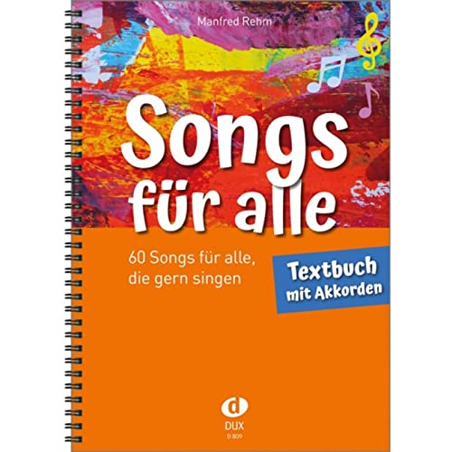 Edition Dux Songs für alle - Textbuch mit Akkorden - Songbook