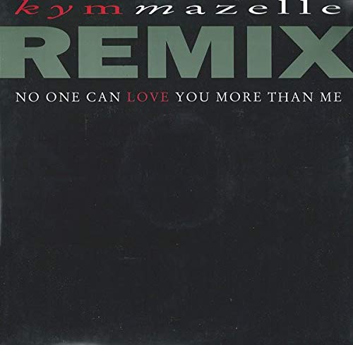 No one can love you more than me (Remix) [Vinyl Single]