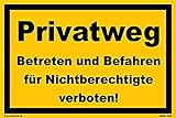 Kleberio® Warn Schild 45 x 30 cm Einfahrt - Privatweg Betreten und Befahren für Nichtberechtigte verboten! - stabile Aluminiumverbundplatte