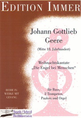 GEERE/Immer Johann Gottlieb Weihnachtskantate "Die Engel bei Menschen"