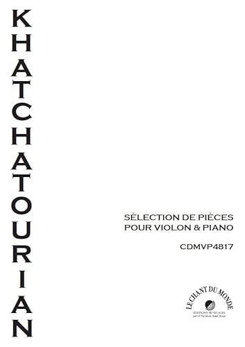 Aram Il'yich Khachaturian-Sélection De Pièces Pour Violon Et Piano-Violine und Klavier-BOOK
