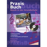 Praxisbuch Musik in der Grundschule, m. 2 Audio-CDs