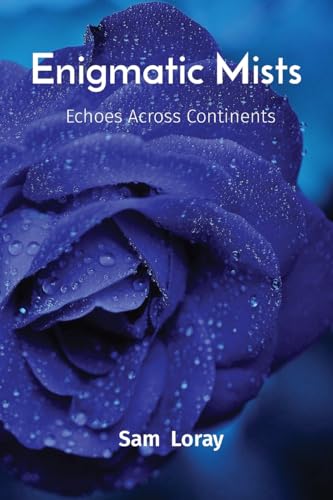 Enigmatic Mists: Echoes Across Continents