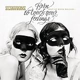 Born to Touch Your Feelings-Best of Rock Ballads [Vinyl LP]