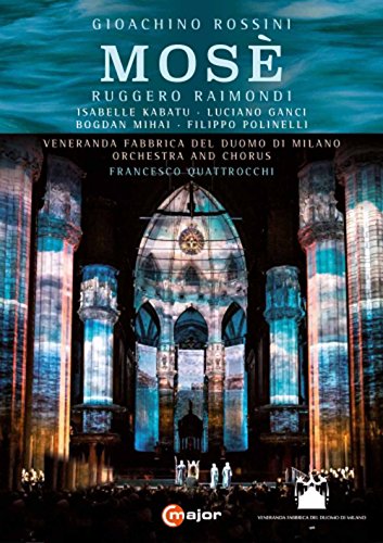 Rossini: Mosé (Duomo di Milano, 2015) [DVD]