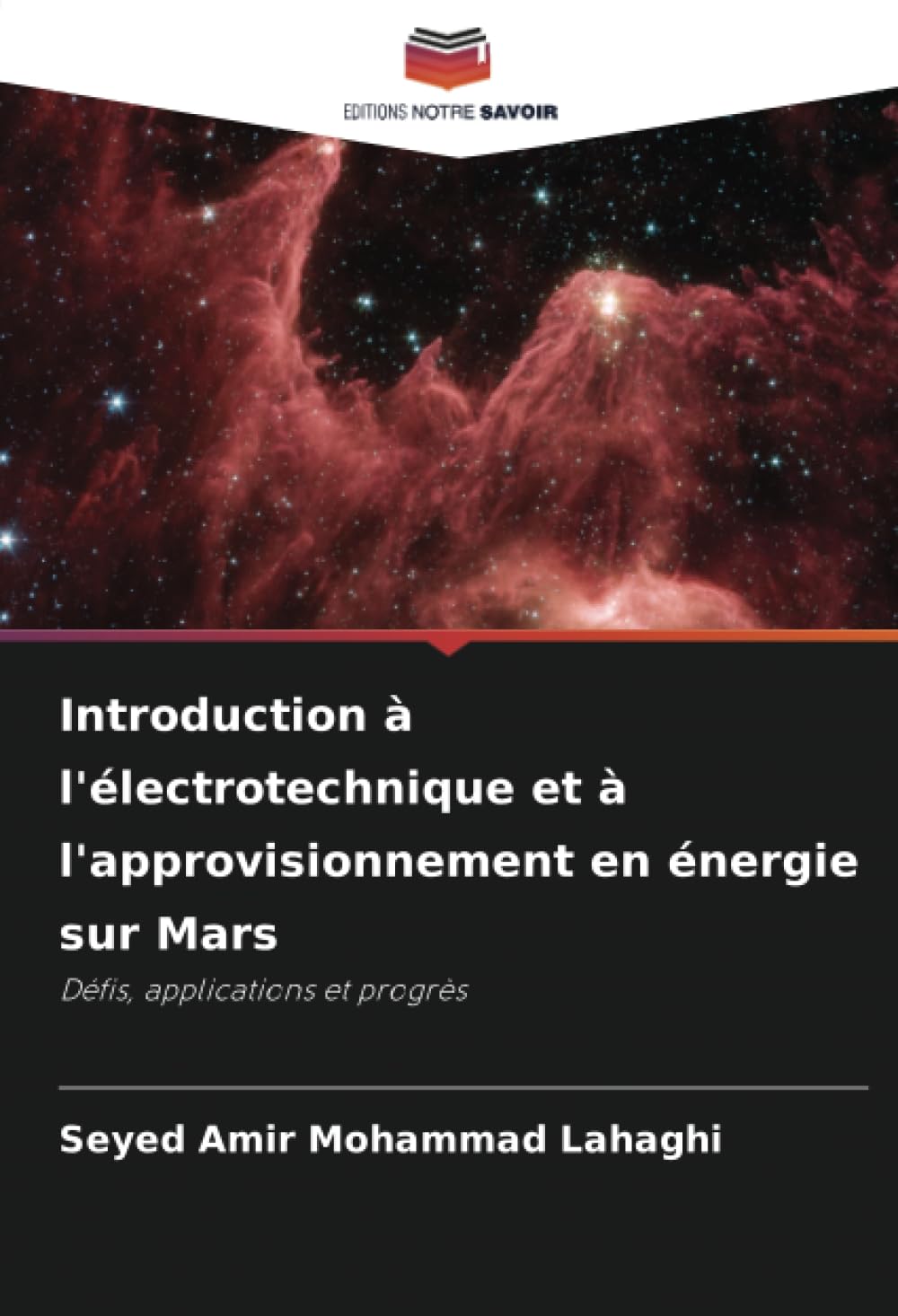 Introduction à l'électrotechnique et à l'approvisionnement en énergie sur Mars: Défis, applications et progrès