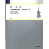 Kontrabass-Geschichten: Kontrabass und Klavier. (Edition Schott)