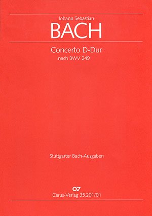 Concerto in D (BWV 249 no. 1). Partitur