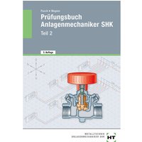 Prüfungsbuch Anlagenmechaniker SHK.Tl.2
