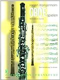 Oboe spielen: Methodische Duette. Eine Einführung für Kinder. Oboe.