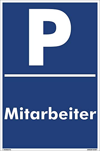 Kleberio® Parkplatz Schild 40 x 60 cm - Mitarbeiter - stabile Aluminiumverbundplatte