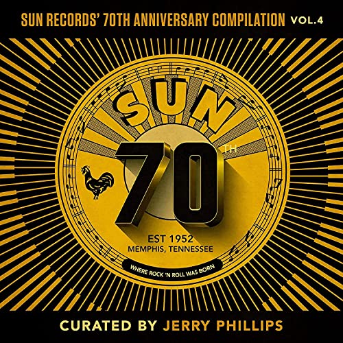 Sun Records' 70th Anniversary Compilation, Vol. 4 [Curated By Jerry Ph illips] [Vinyl LP]
