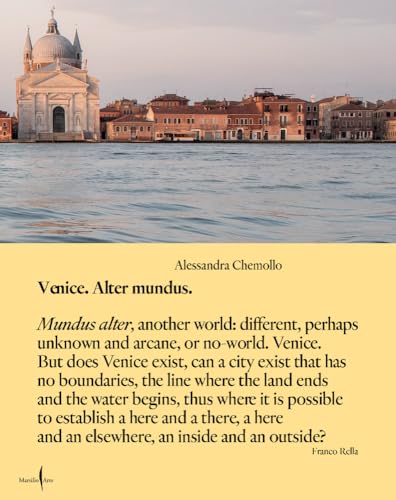Alessandra Chemollo: Venice Alter Mundus