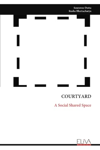 COURTYARD: A Social Shared Space