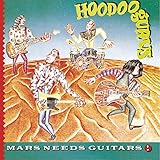 Mars Needs Guitars [Vinyl LP]