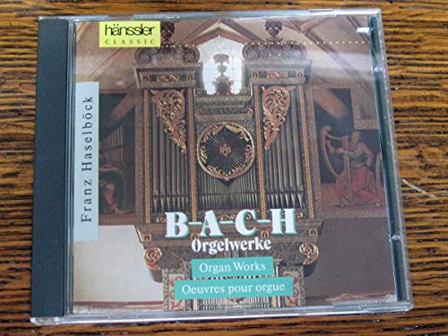 B-a-C-H Orgelwerke