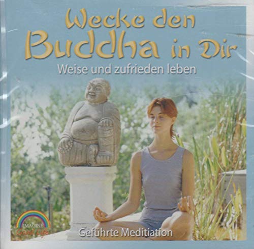 Wecke den Buddha in dir - Geführte Mditation