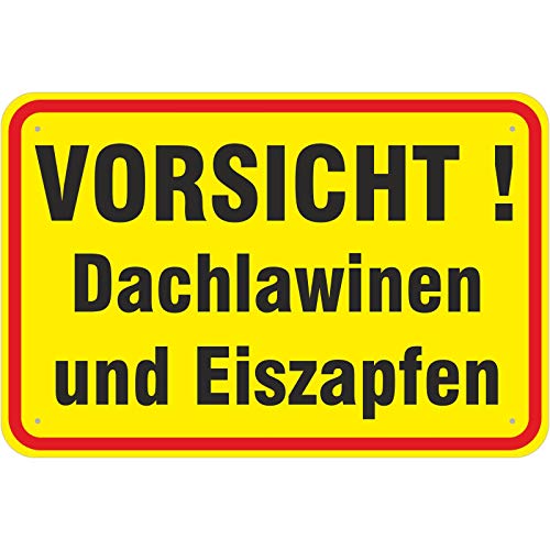 Schild Vorsicht Achtung Dachlawinen und Eiszapfen aus Aluminium-Verbundmaterial 3mm stark 30 x 45 cm