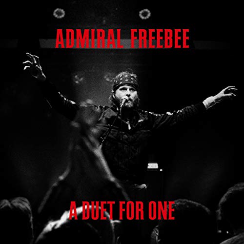 Admiral Freebee - A Duet For One