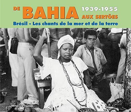 From Bahia to the Sertoes Brazil 1939-19