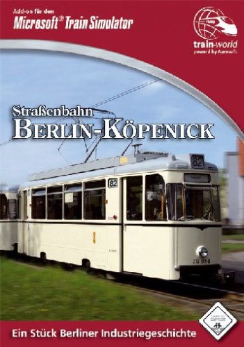 Train Simulator - Straßenbahn Berlin-Köpenick
