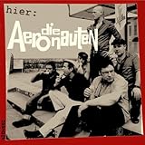 Hier: die Aeronauten [Vinyl LP]