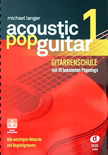 Acoustic Pop Guitar - Band 1 - mit Audio-Download, NOTENKLAMMER und PLEK - ISBN 9783934958128