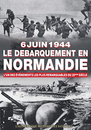 6 juin 1944 : le débarquement de normandie [FR Import]