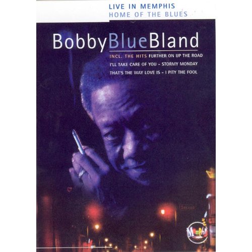 Bobby Blue Bland - Live in Memphis