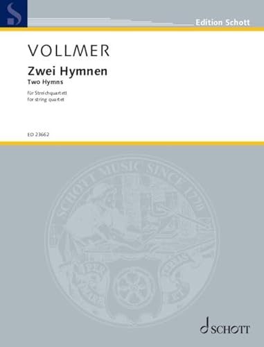 Zwei Hymnen: für Streichquartett. Streichquartett. Partitur und Stimmen. (Edition Schott)