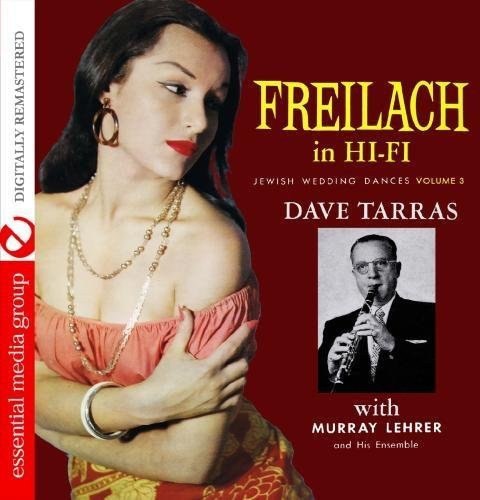 Freilach In Hi-Fi: Jewish Wedding Dances, Vol. 3 (Digitally Remastered)