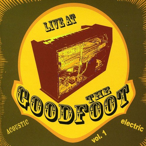 Live at the Goodfoot