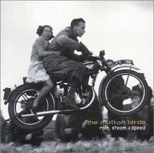 Rain Steam & Speed by Mutton Birds Import edition (2000) Audio CD