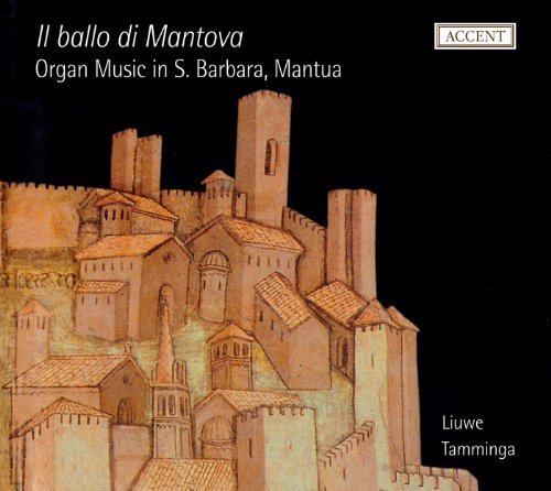 Il Ballo di Mantova - Orgelmusik in Santa Barbara Mantua
