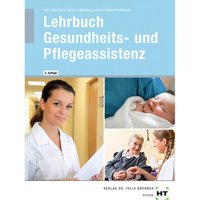 Lehrbuch Gesundheits- und Pflegeassistenz