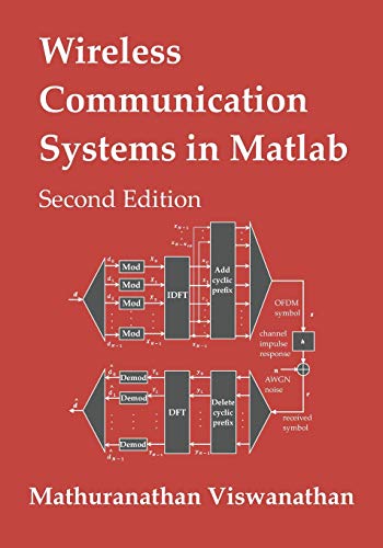 Wireless Communication Systems in Matlab: Second Edition (Black & White Print)