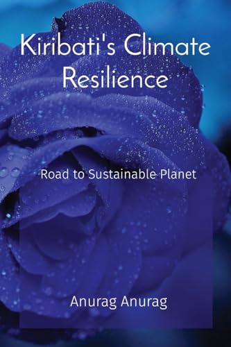 Kiribati's Climate Resilience: Road to Sustainable Planet