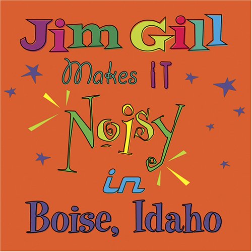 Jim Gill Makes It Noisy in Boi