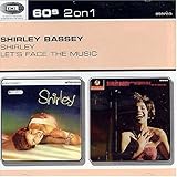 Shirley/Lets Face the Music